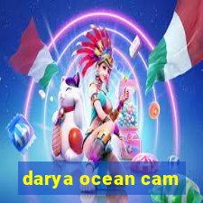 darya ocean cam